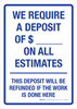 We Require a Deposit on All Estimates Portrait - Wall Sign We Require a Deposit on All Estimates Portrait - Wall Sign