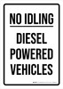 No Idling Diesel Powered Vehicles Portrait - Wall Sign