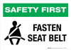 Safety First: Fasten Seat Belt Landscape - Wall Sign