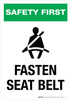 Safety First: Fasten Seat Belt Portrait - Wall Sign Safety First: Fasten Seat Belt Portrait - Wall Sign