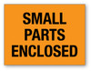 Small Parts Enclosed Orange - Shipping Label