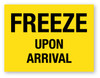 Freeze Upon Arrival Yellow - Shipping Label