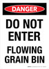 Danger: Do Not Enter Flowing Grain Bin Portrait - Wall Sign Danger: Do Not Enter Flowing Grain Bin Portrait - Wall Sign