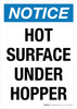 Notice: Hot Surface Under Hopper Portrait - Wall Sign