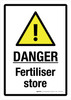 Danger: Fertiliser Store with Hazard Icon Portrait - Wall Sign Danger: Fertiliser Store with Hazard Icon Portrait - Wall Sign