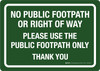 No Public Footpath Or Right Of Way Thank You Landscape - Wall Sign No Public Footpath Or Right Of Way Thank You Landscape - Wall Sign