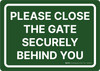 Please Close The Gate Securely Behind You Landscape - Wall Sign