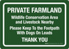 Private Farmland: Wildlife Conservation Area And Livestock Nearby Landscape - Wall Sign Private Farmland: Wildlife Conservation Area And Livestock Nearby Landscape - Wall Sign