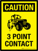 Caution: 3 Point Contact Tractor Safety Portrait - Wall Sign Caution: 3 Point Contact Tractor Safety Portrait - Wall Sign