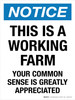 Notice: This Is A Working Farm - Your Common Sense Is Greatly Appreciated Portrait - Wall Sign