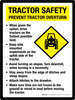 Tractor Safety: Prevent Tractor Overturn Portrait - Wall Sign Tractor Safety: Prevent Tractor Overturn Portrait - Wall Sign