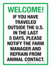Welcome! If You Have Traveled, Please Notify The Farm Manager Portrait - Wall Sign