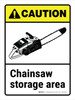 Caution: ANSI Chainsaw Storage Area Portrait - Wall Sign