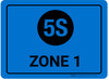 5S Zone 1 Blue Rectangular - Floor Sign
