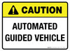 Caution: Automated Guided Vehicle Rectangle - Floor Sign Caution: Automated Guided Vehicle Rectangle - Floor Sign