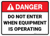 Danger: Do Not Enter When Equipment is Operating Rectangular - Floor Sign Danger: Do Not Enter When Equipment is Operating Rectangular - Floor Sign