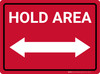 Hold Area Red with Arrows Rectangular - Floor Sign Hold Area Red with Arrows Rectangular - Floor Sign