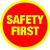 Safety First Yellow/Red Circular - Floor Sign Safety First Yellow/Red Circular - Floor Sign