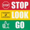 STOP-LOOK-GO with Icons Multicolored Square - Floor Sign STOP-LOOK-GO with Icons Multicolored Square - Floor Sign