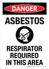Danger: Asbestos Respirator Required In This Area Portrait - Wall Sign