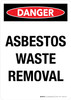 Danger: Asbestos Waste Removal Portrait - Wall Sign Danger: Asbestos Waste Removal Portrait - Wall Sign