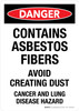 Danger: Contains Asbestos Fibers Avoid Creating Dust Cancer And Lung Disease Hazard Portrait - Wall Sign