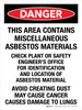 Danger: This Area Contains Miscellaneous Asbestos Materials Check Plant Or Safety Engineer's Office Portrait - Wall Sign