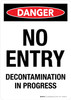 Danger: No Entry Decontamination In Progress Portrait - Wall Sign Danger: No Entry Decontamination In Progress Portrait - Wall Sign