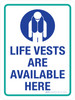 Life Vests Are Available Here Portrait- Wall Sign