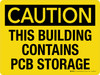 Caution: This Building Contains PCB Storage Landscape - Wall Sign Caution: This Building Contains PCB Storage Landscape - Wall Sign