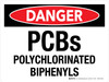 Danger: PCBs Polychlorinated Biphenyls Landscape - Wall Sign