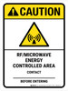 Caution: ANSI RF Microwave Energy Controlled Area (Contact _ Before Entering) Portrait - Wall Sign