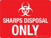 Sharps Disposal Only Red Landscape - Wall Sign