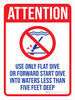 Attention: Use Only Flat Dive Or Forward Start Dive Into Waters Less Than Five Feet Deep with Icon Portrait - Wall Sign Attention: Use Only Flat Dive Or Forward Start Dive Into Waters Less Than Five Feet Deep with Icon Portrait - Wall Sign