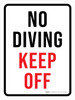 No Diving - Keep Off Portrait - Wall Sign No Diving - Keep Off Portrait - Wall Sign