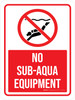 No Sub-Aqua Equipment with Icon Portrait - Wall Sign