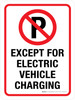 No Parking: Except For Electric Vehicle Charging with Icon Portrait - Wall Sign
