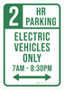 2 Hours Parking Electric Vehicles Only 7AM - 8:30PM (Double Arrow) Portrait - Wall Sign 2 Hours Parking Electric Vehicles Only 7AM - 8:30PM (Double Arrow) Portrait - Wall Sign