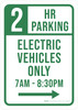 2 Hours Parking Electric Vehicles Only 7AM - 8:30PM (Right Arrow) Portrait - Wall Sign 2 Hours Parking Electric Vehicles Only 7AM - 8:30PM (Right Arrow) Portrait - Wall Sign