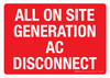 All On Site Generation AC Disconnect Red Landscape - Wall Sign