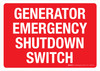 Generator Emergency Shutdown Switch Red Landscape - Wall Sign Generator Emergency Shutdown Switch Red Landscape - Wall Sign
