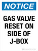 Notice: Gas Valve Reset On Side Of J-Box Portrait - Wall Sign