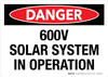Danger: 600V Solar System In Operation Landscape - Wall Sign