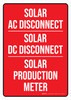 Solar AC Disconnect/Solar DC Disconnect - Solar Production Meter Red Portrait - Wall Sign Solar AC Disconnect/Solar DC Disconnect - Solar Production Meter Red Portrait - Wall Sign