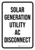 Solar Generation Utility AC Disconnect White Portrait - Wall Sign
