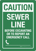 Caution - Sewer Line - Before Excavating Or To Report An Emergency Call Portrait - Wall Sign