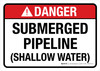 Danger: Submerged Pipeline (Shallow Water) ANSI Landscape - Wall Sign