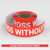 Do Not Cross Without Permit - Smart Stripe Inline Printed Floor Tape