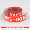 Fire Reel House - Do Not Block - Smart Stripe Inline Printed Floor Tape Fire Reel House - Do Not Block - Smart Stripe Inline Printed Floor Tape
