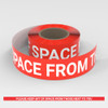 Please Keep 6Ft Of Space From Those Next To You - Smart Stripe Inline Printed Floor Tape